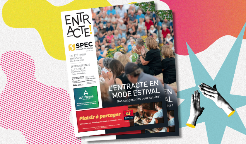 840 x 492 px Juillet 2026 Magazine Entracte
