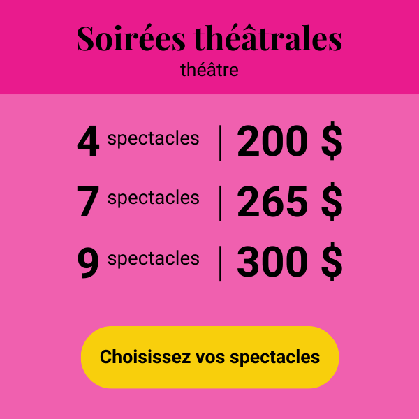 Forfaits Soirées théâtrales
