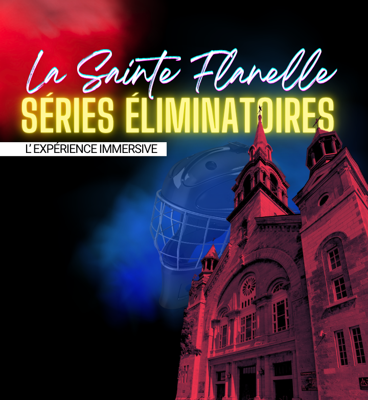 la-sainte-flanelle---les-séries-éliminatoires-à-la-cathédrale-!-vertical-6c6895efde35df3afabc.png